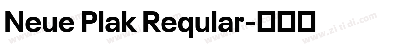 Neue Plak Reqular字体转换